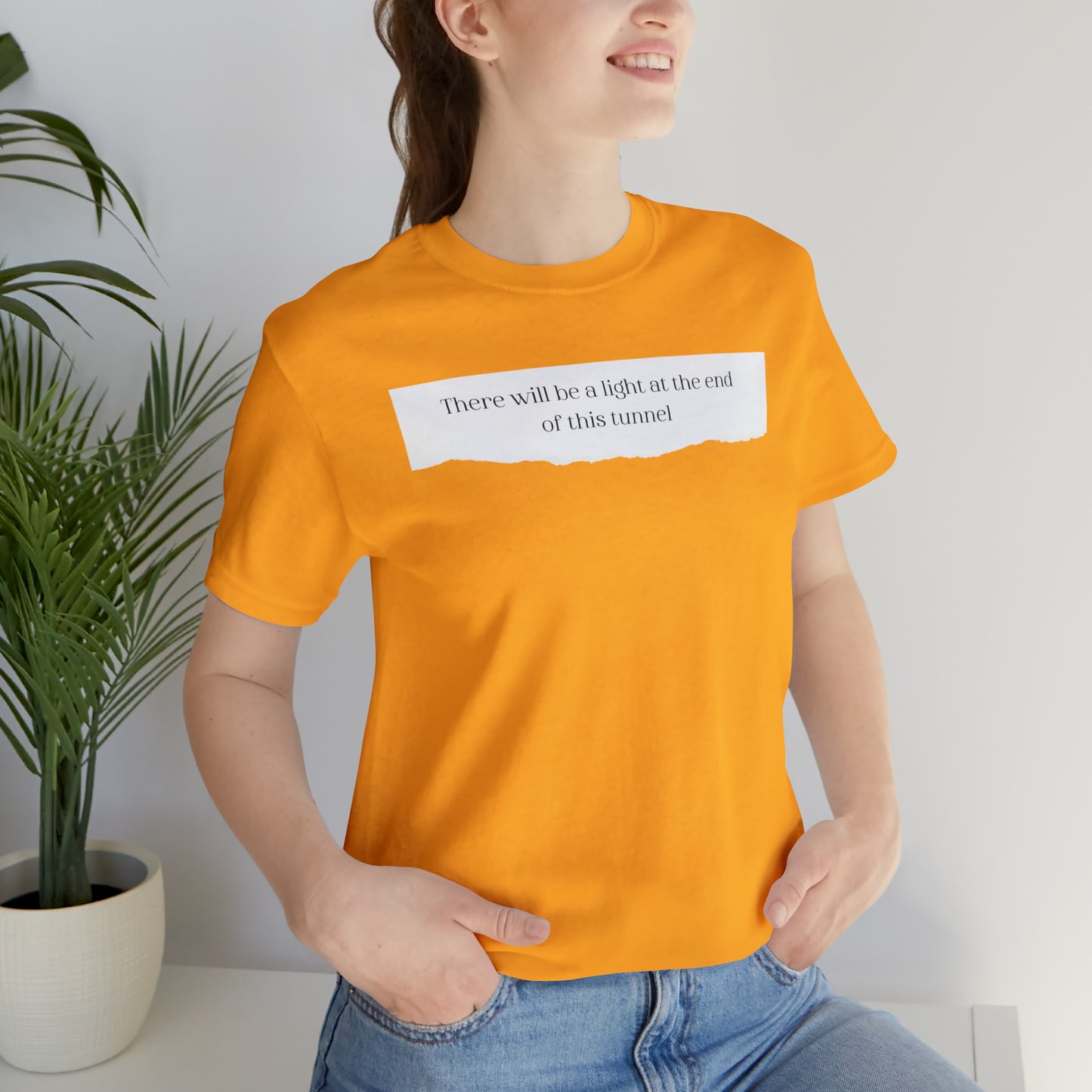 There Will Be A Light At The End Of This Tunnel Motivational Shirt