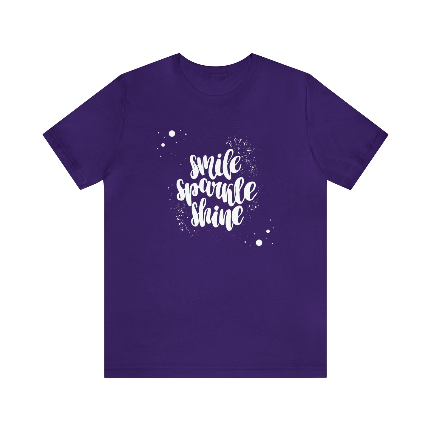 Smile, Sparkle, Shine Paint Splash Shirt