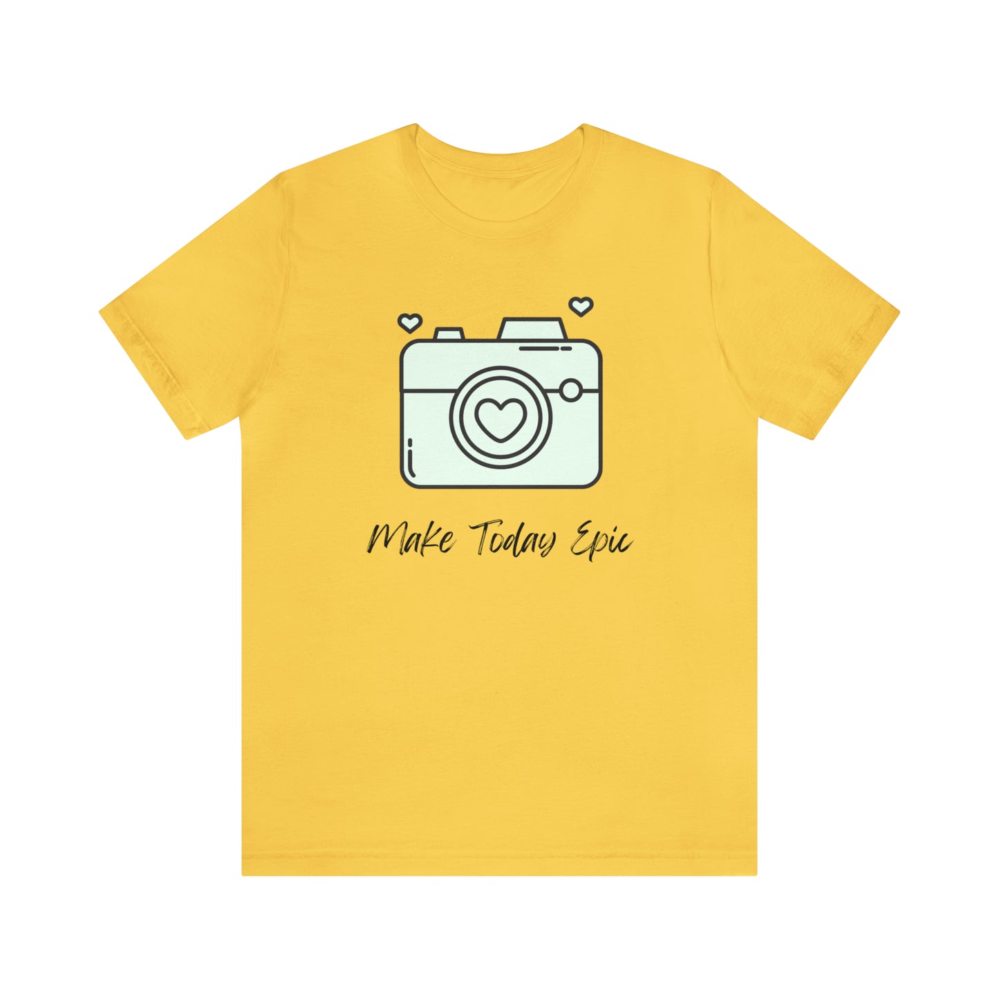 Make Today Epic Heart Camera Shirt