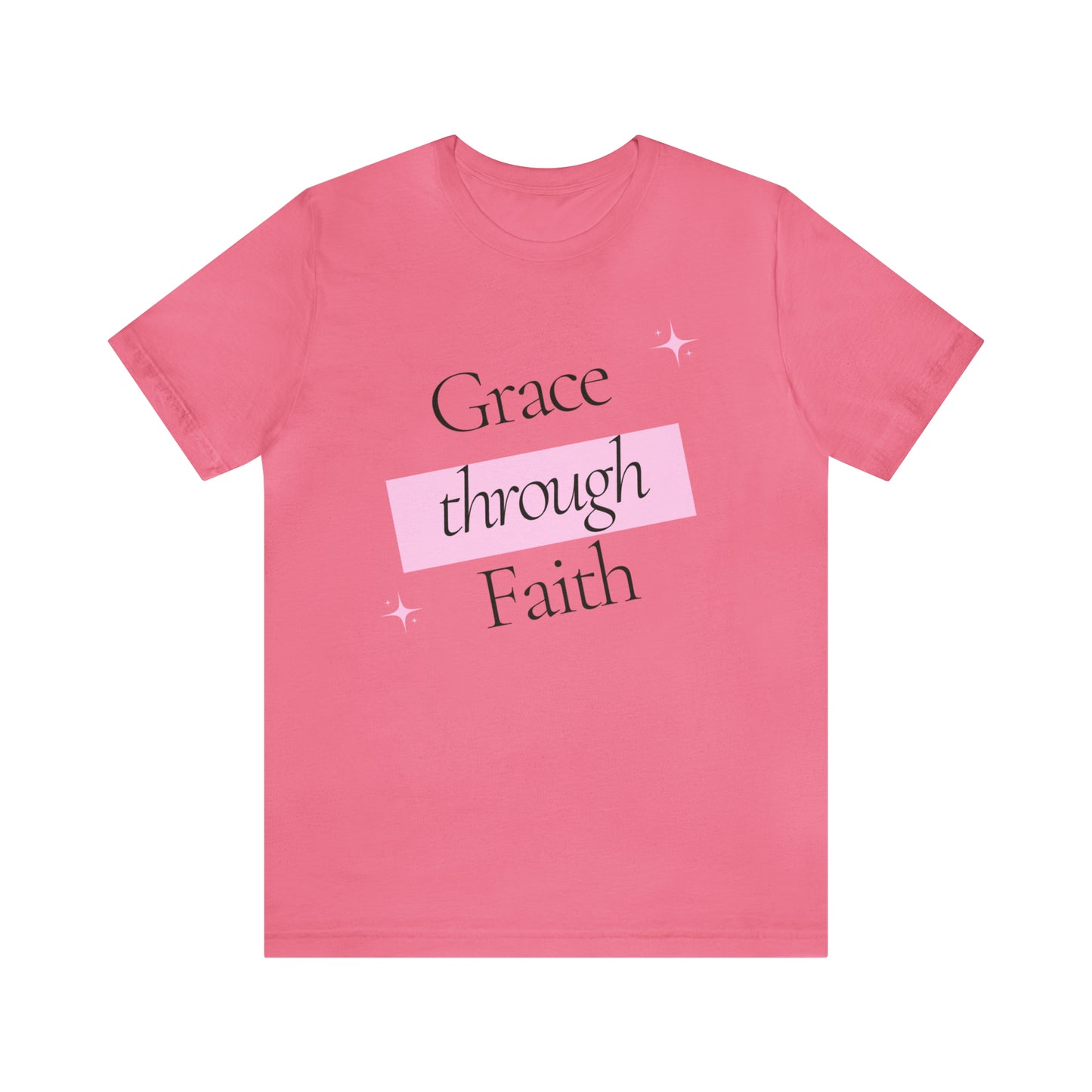 Grace Through Faith Shirt