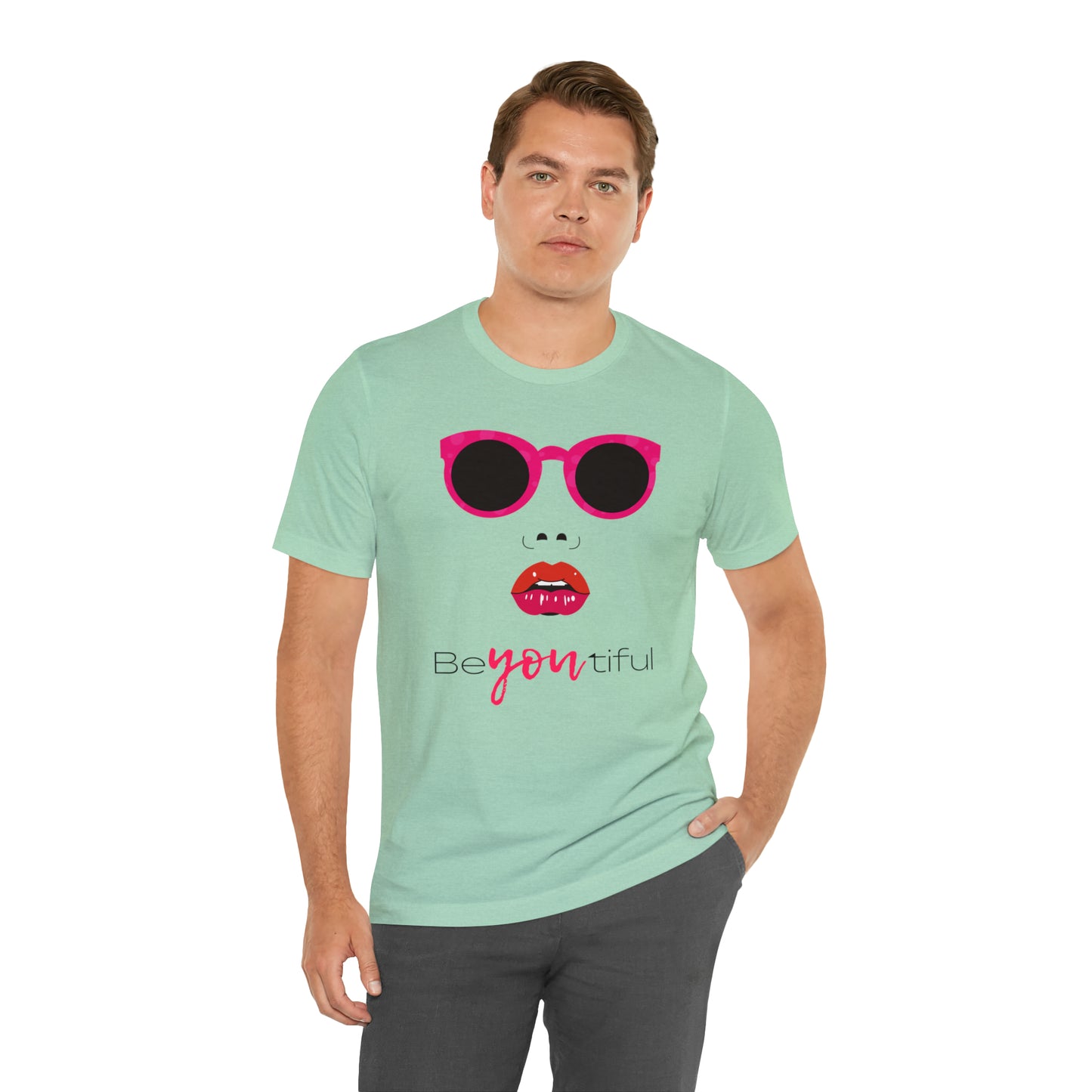 Be-You-Tiful (Beautiful) Face Shirt