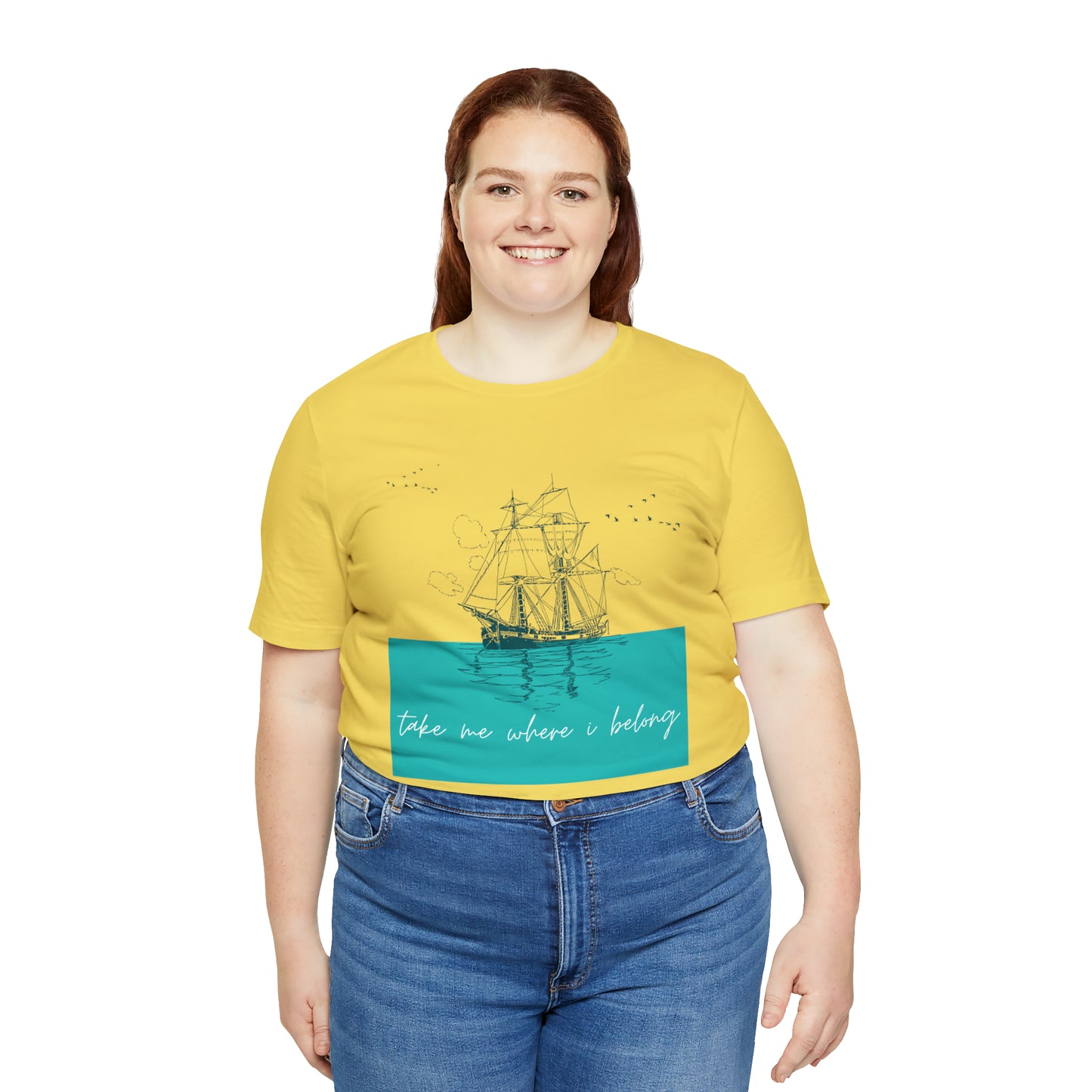 Take Me Where I Belong Cursive Ship Shirt