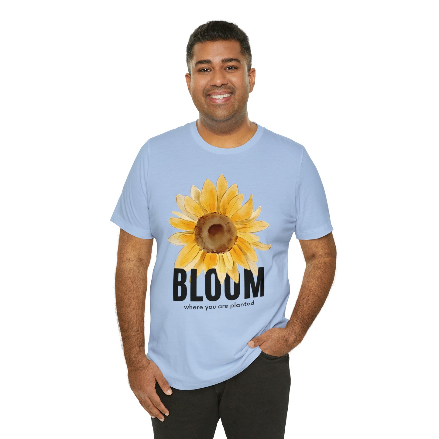 Bloom Where You Are Planted Shirt