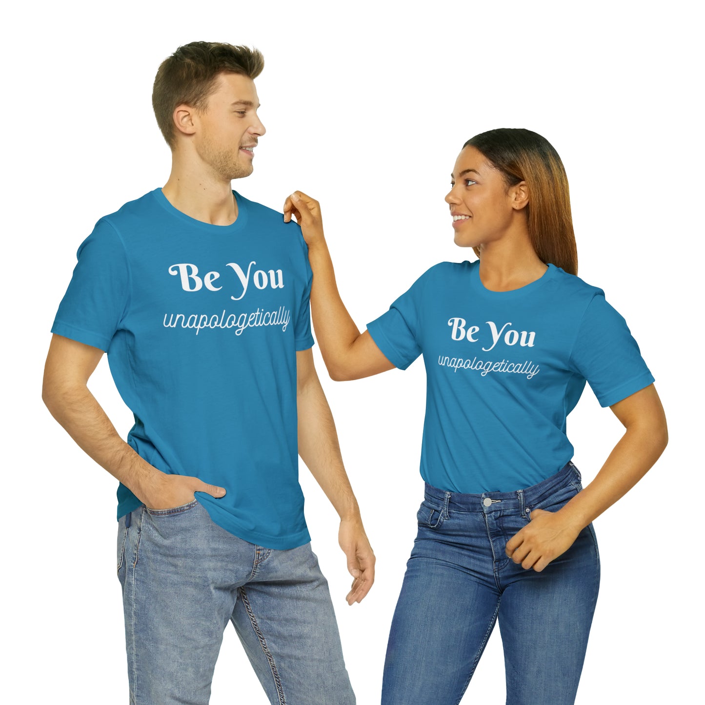 Be You Unapologetically Shirt
