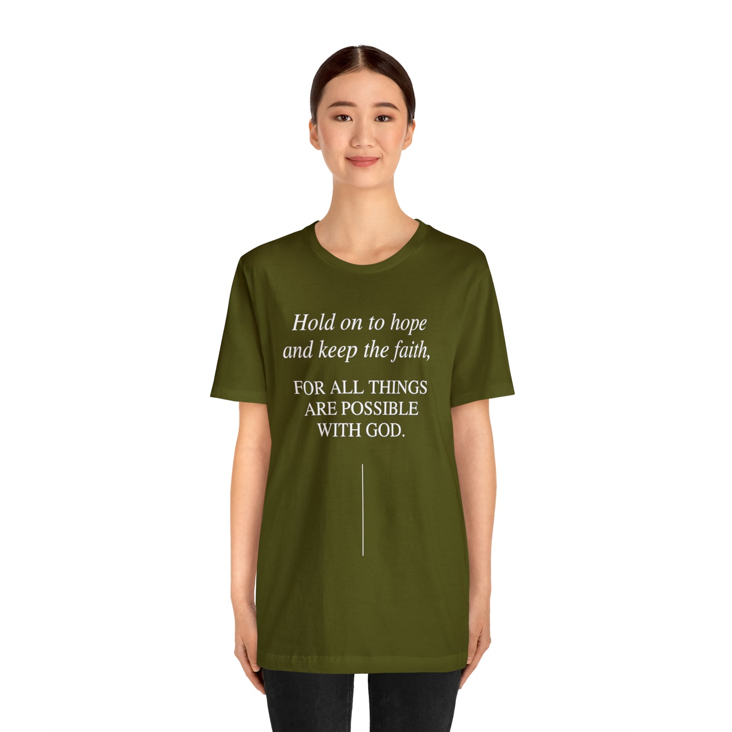 Hold On To Hope & Keep The Faith Shirt