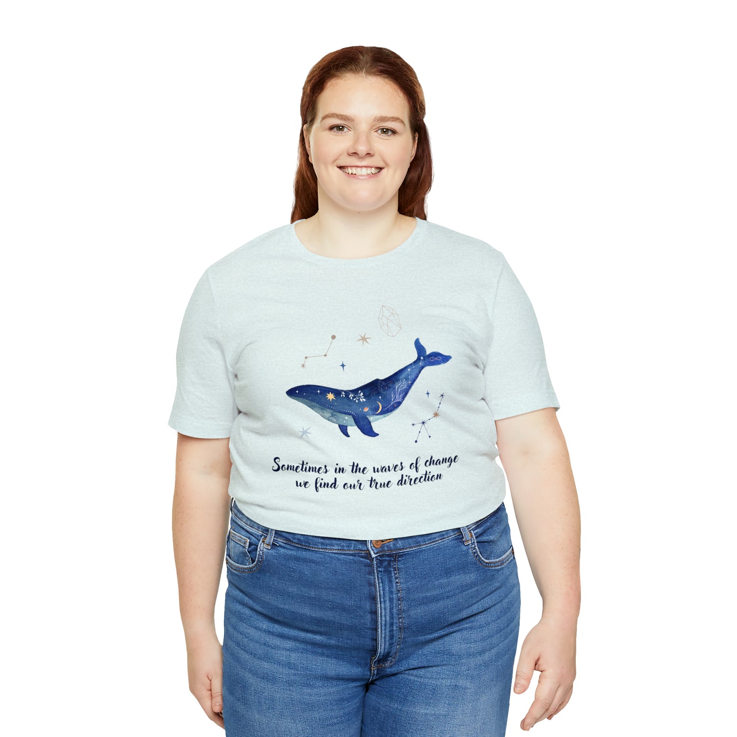 Sometimes In The Waves Of Change, We Find Our True Direction Whale Motivational Shirt