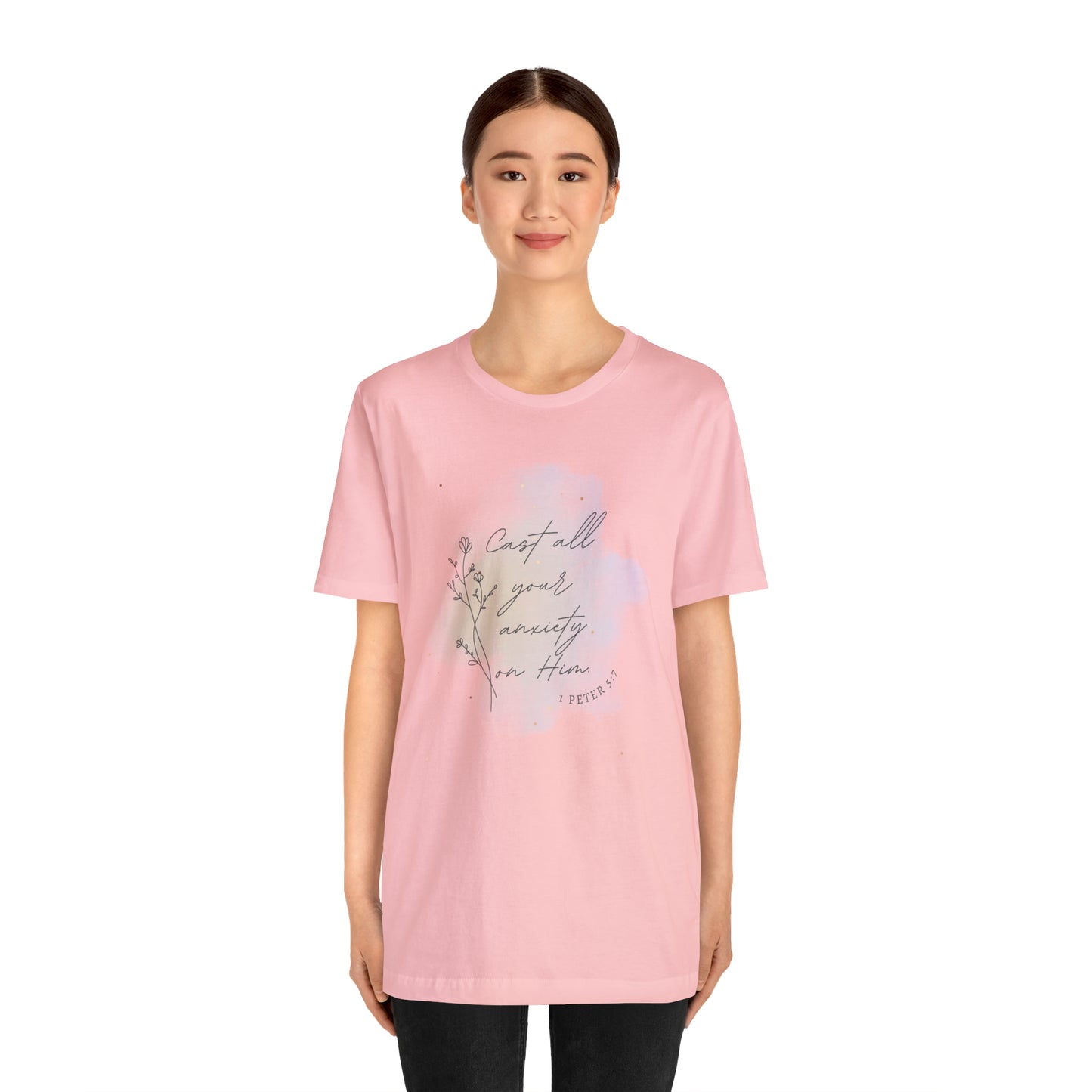 Cast All Your Anxiety On Him Bible Verse Shirt