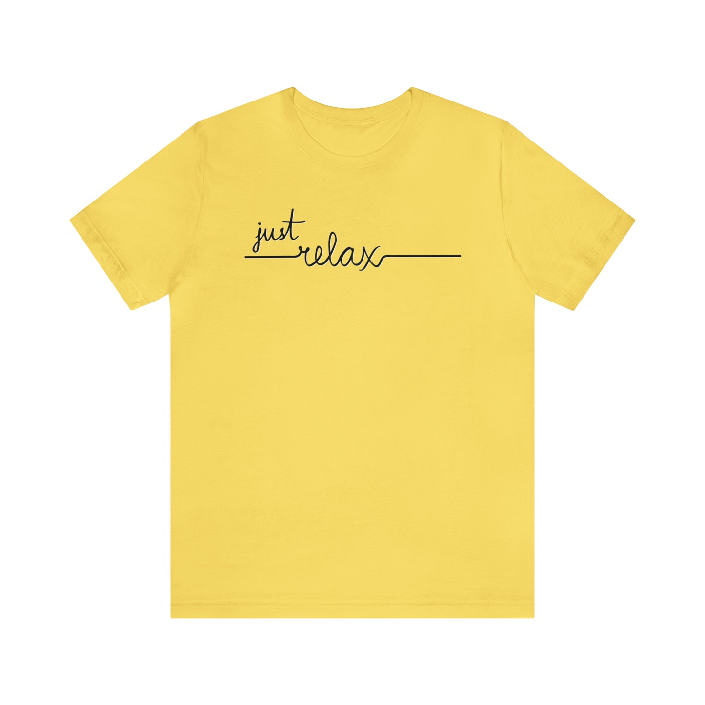 Just Relax Cursive Shirt