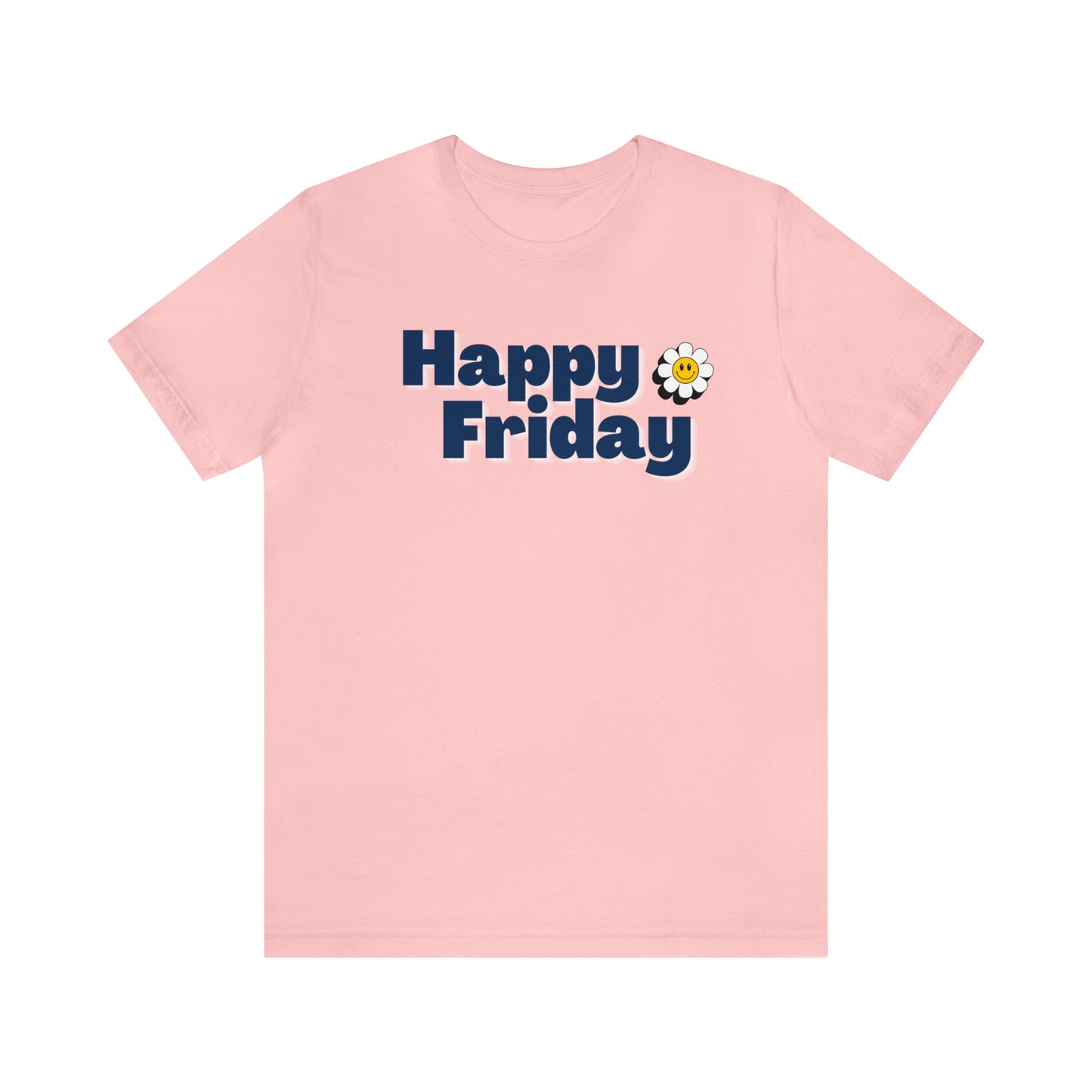 Happy Friday Happy Flower Shirt