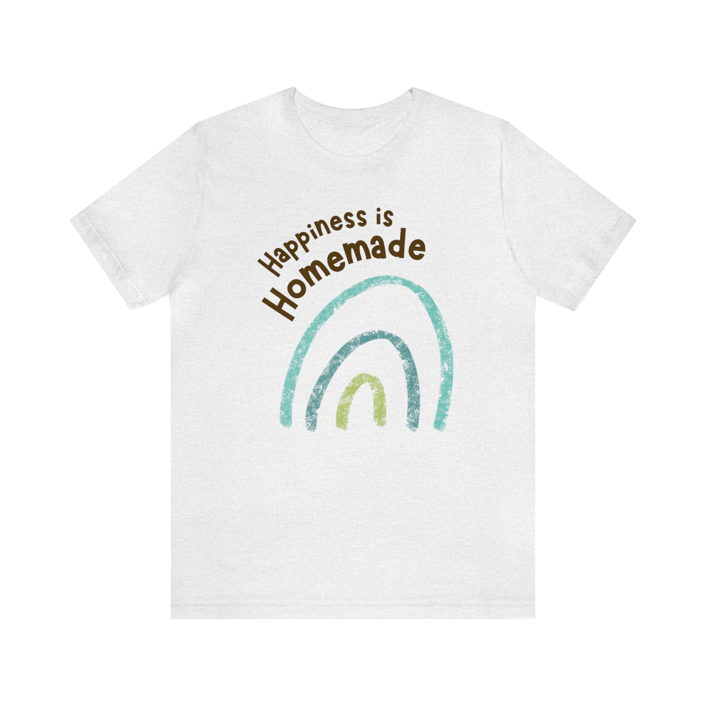 Happiness Is Homemade Shirt