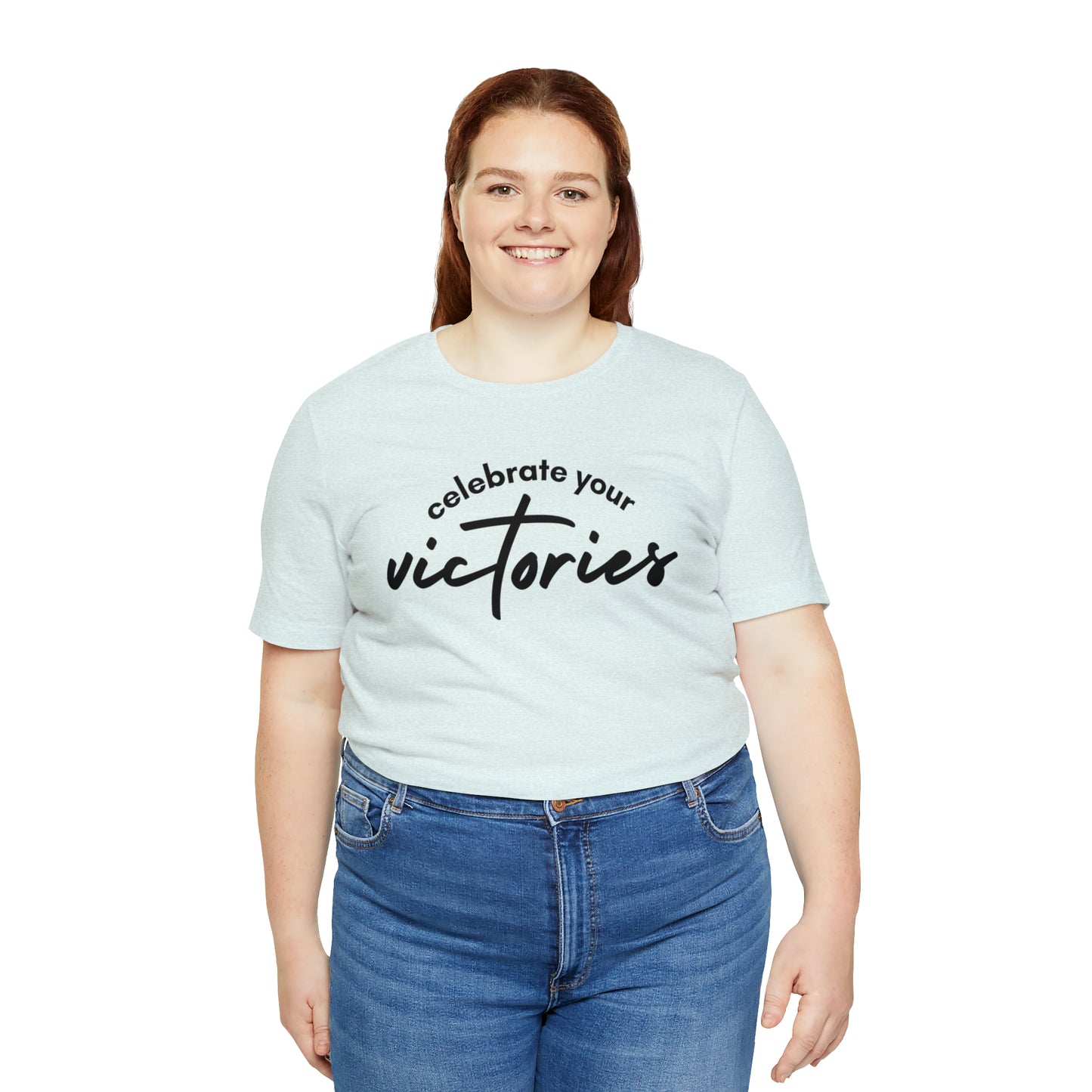 Celebrate Your Victories Shirt