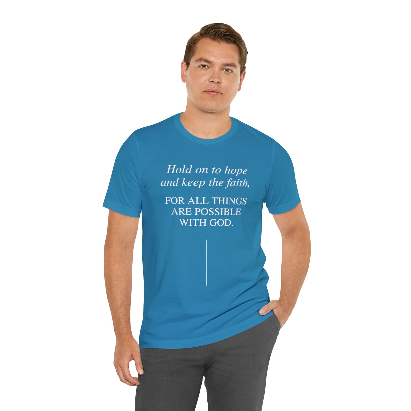Hold On To Hope & Keep The Faith Shirt