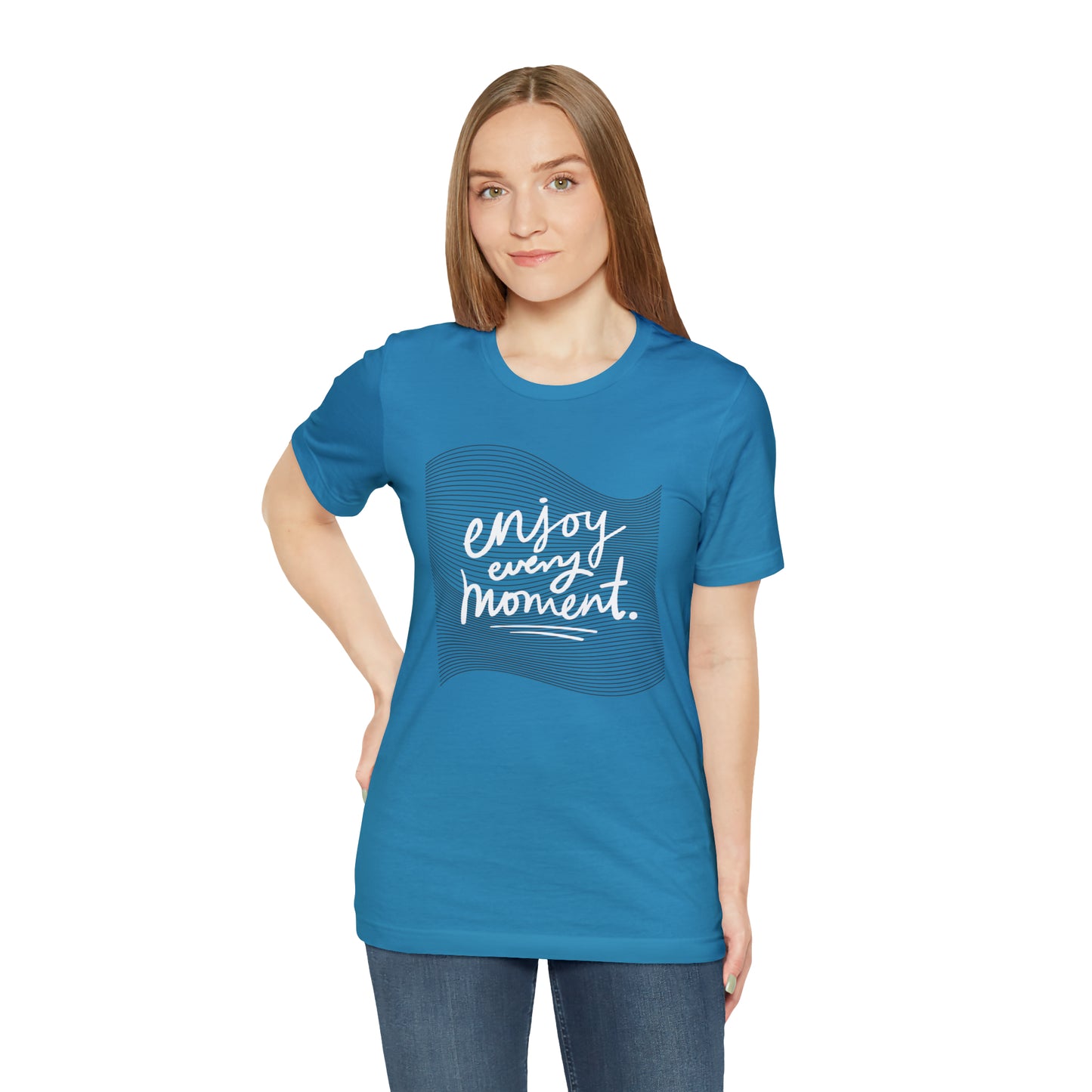 Enjoy Every Moment Shirt