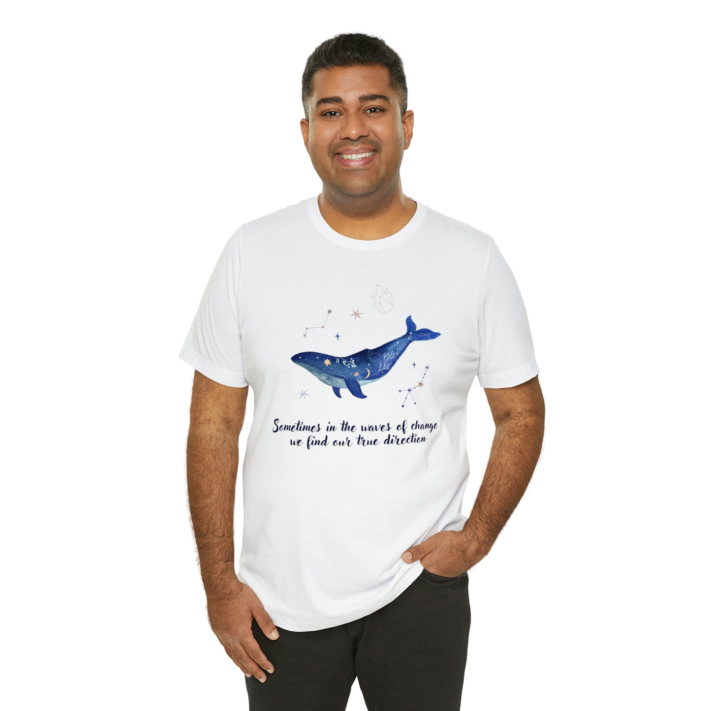 Sometimes In The Waves Of Change, We Find Our True Direction Whale Motivational Shirt