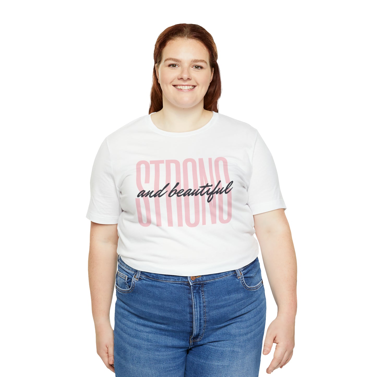 Strong & Beautiful Empowerment Shirt
