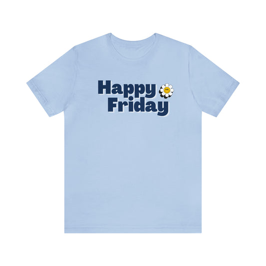 Happy Friday Happy Flower Shirt