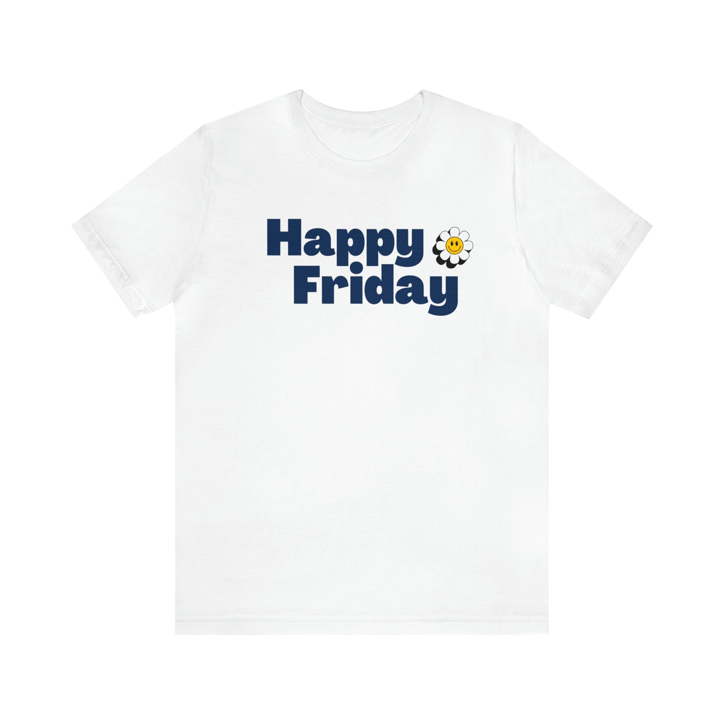 Happy Friday Happy Flower Shirt