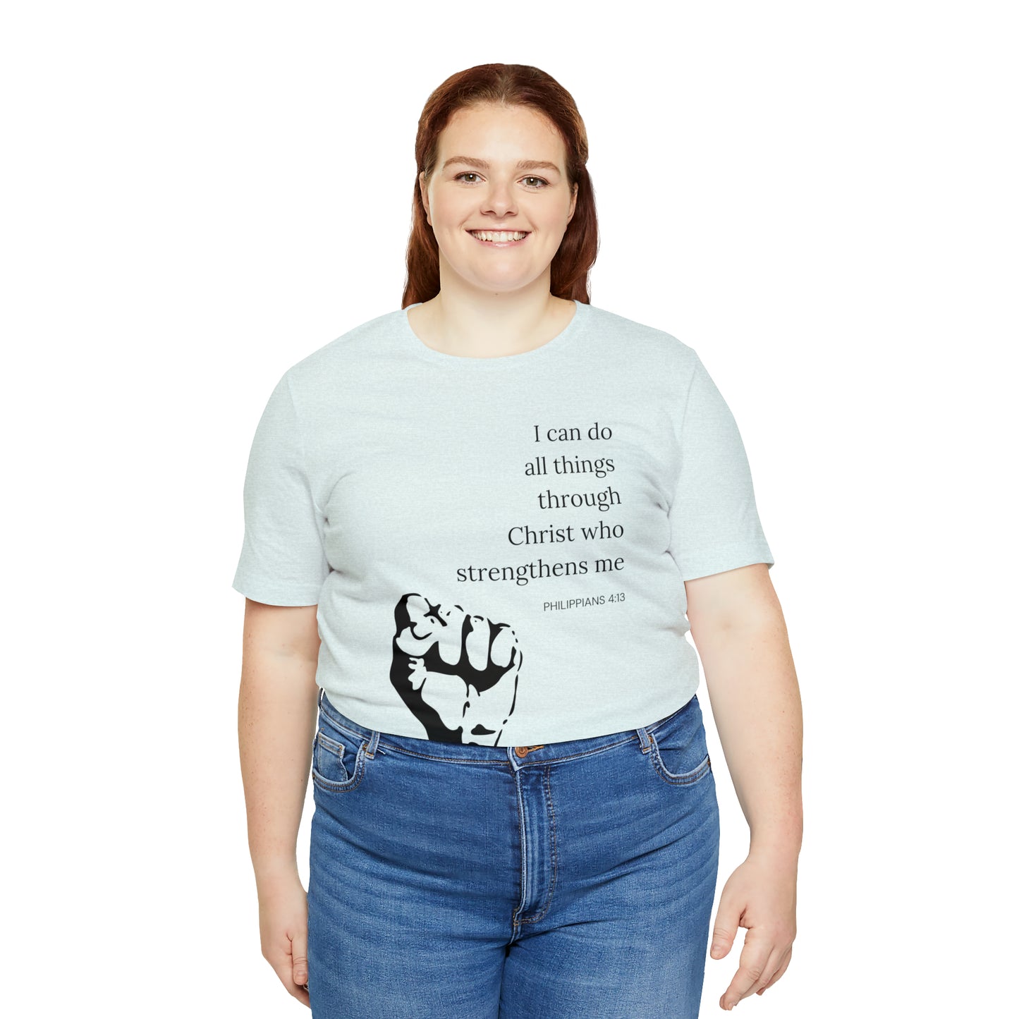 I Can Do All Things Through Christ Who Strengthens Me Shirt