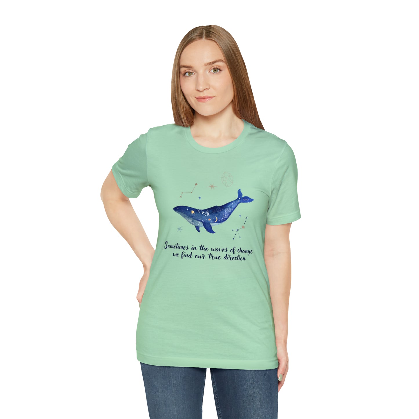 Sometimes In The Waves Of Change, We Find Our True Direction Whale Motivational Shirt