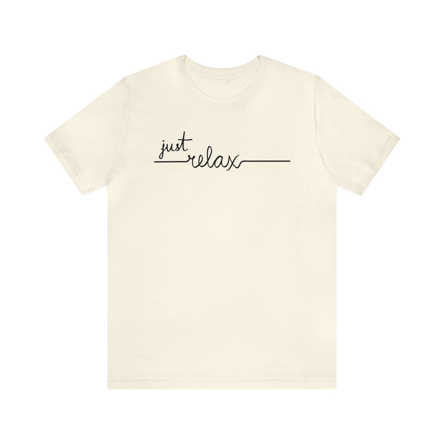 Just Relax Cursive Shirt