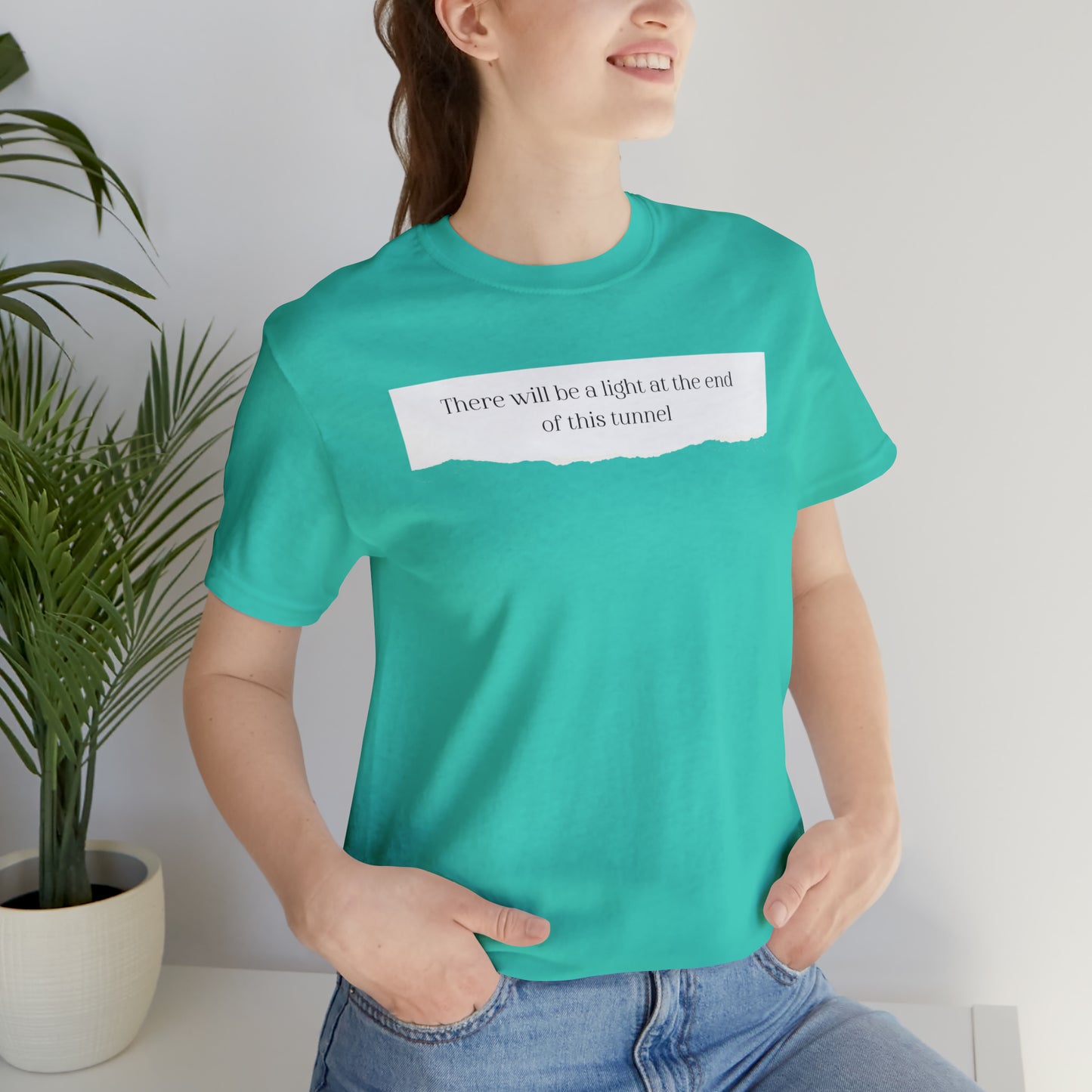 There Will Be A Light At The End Of This Tunnel Motivational Shirt