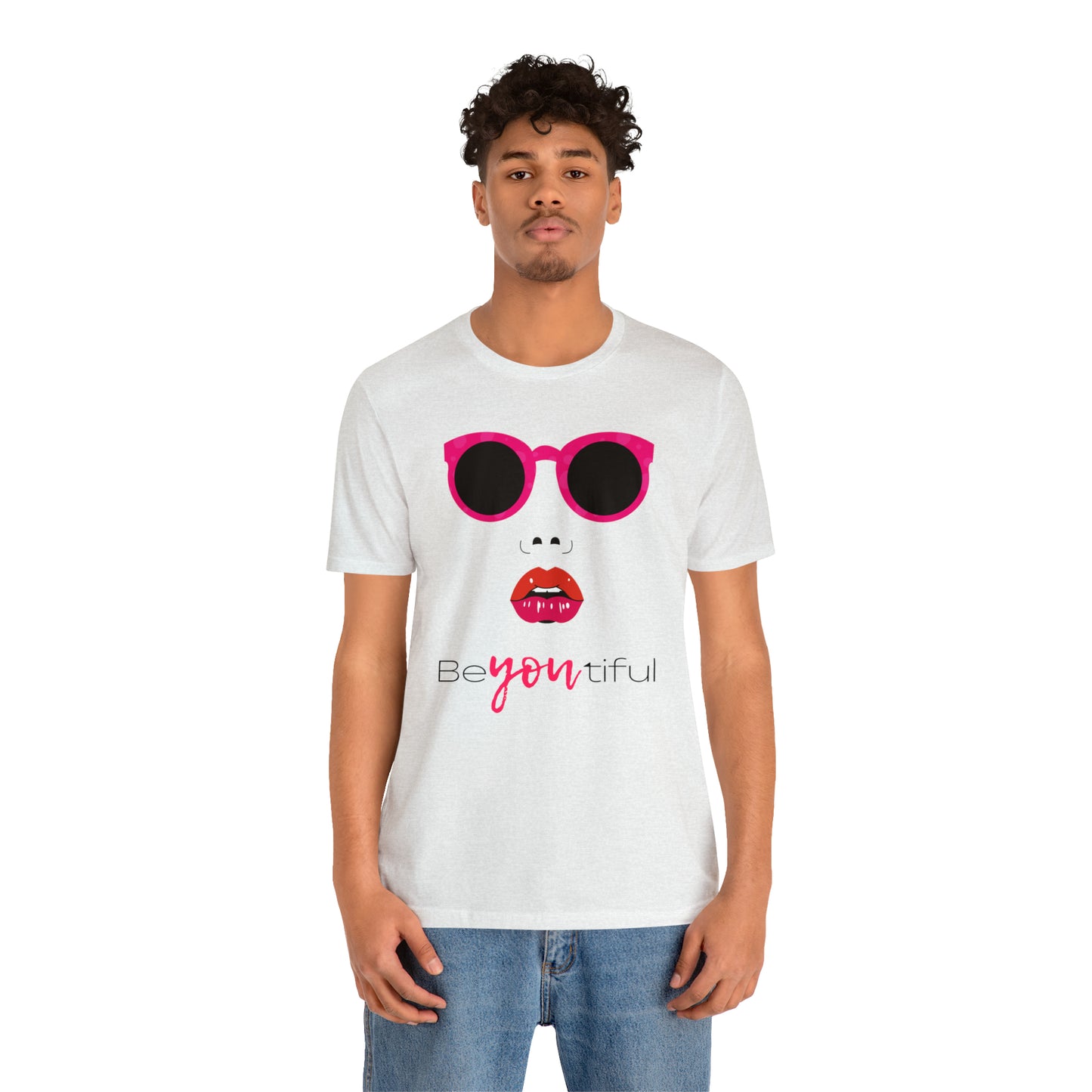 Be-You-Tiful (Beautiful) Face Shirt