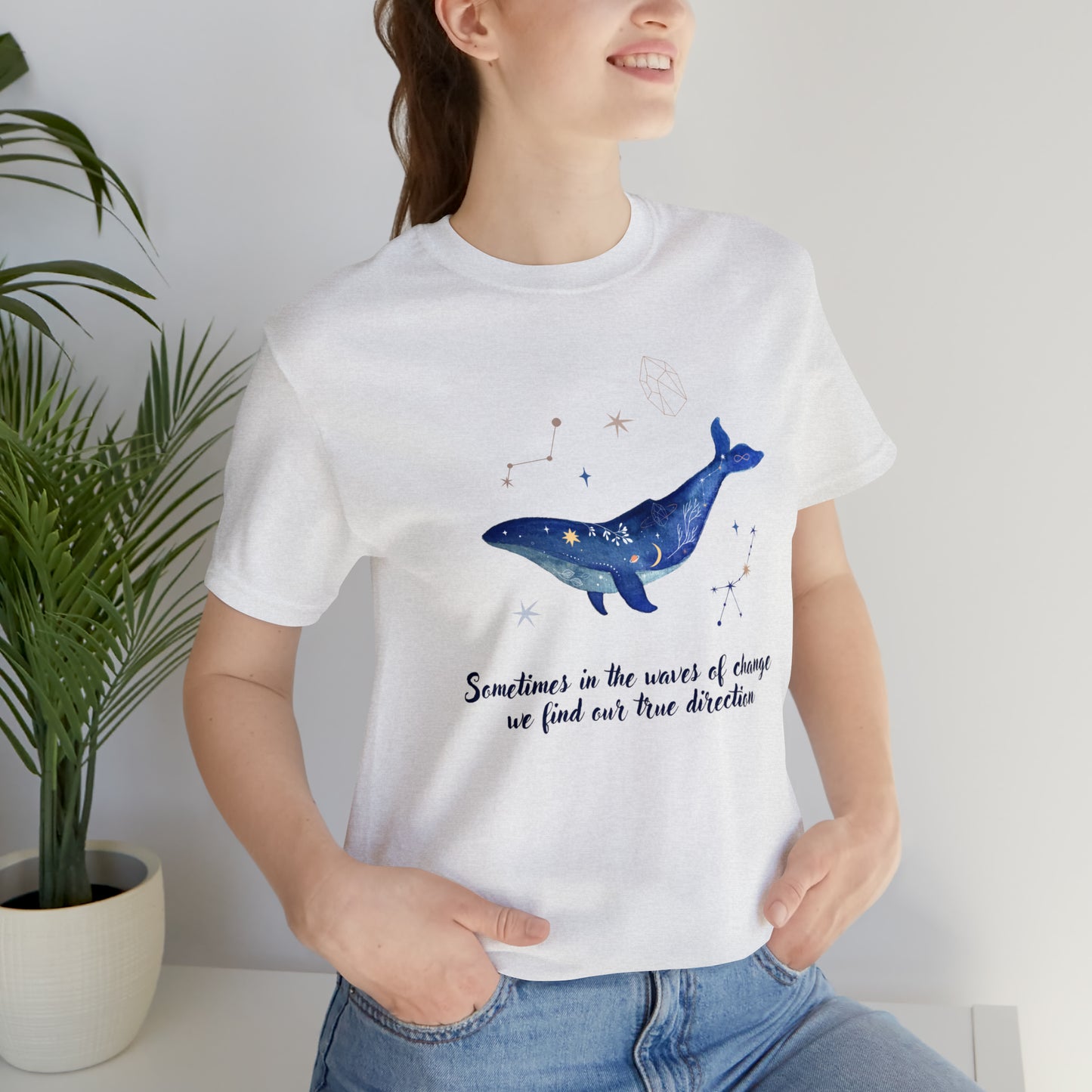 Sometimes In The Waves Of Change, We Find Our True Direction Whale Motivational Shirt