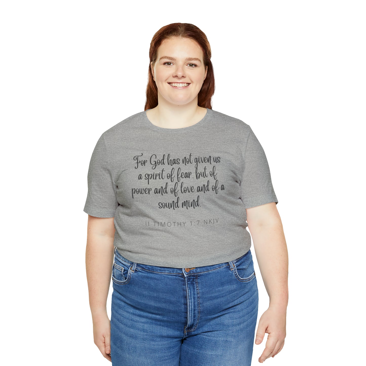 For God Has Not Given Us A Spirit Of Fear Bible Verse Shirt