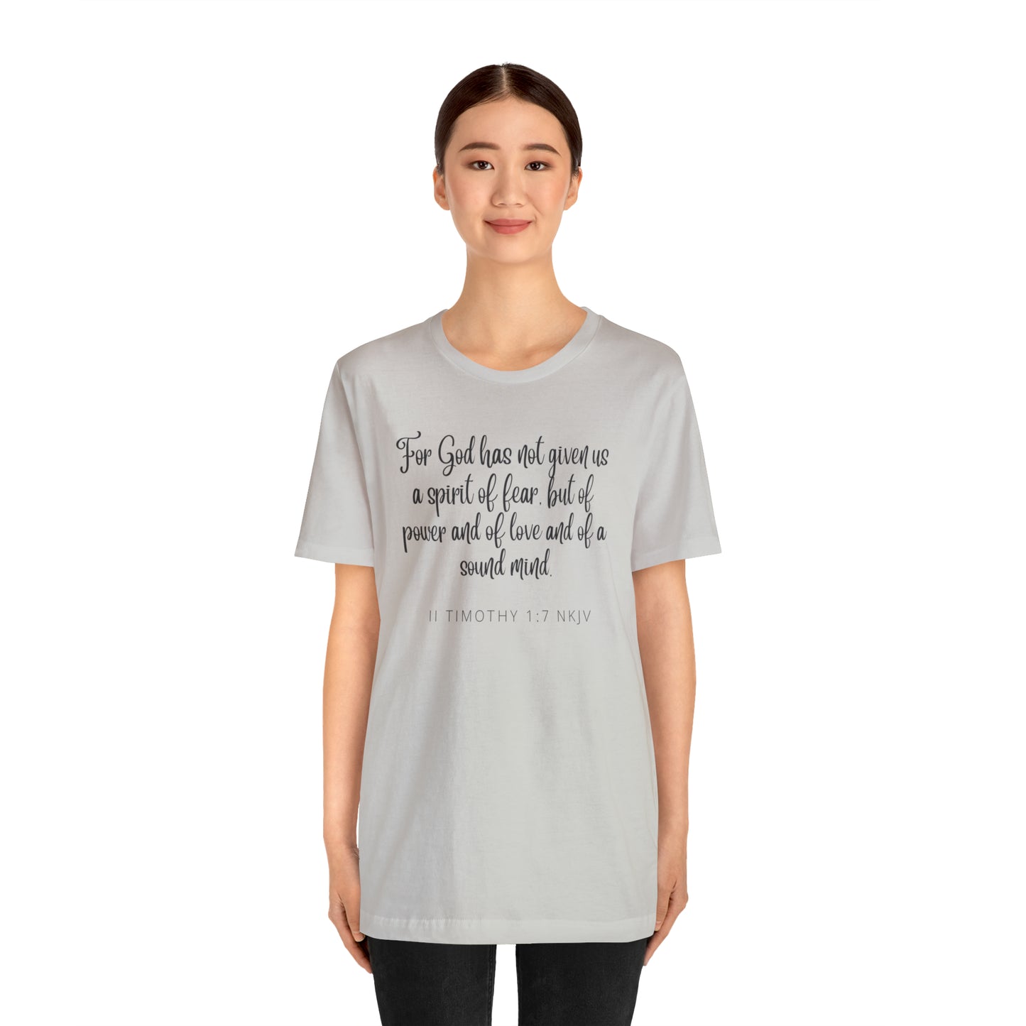 For God Has Not Given Us A Spirit Of Fear Bible Verse Shirt