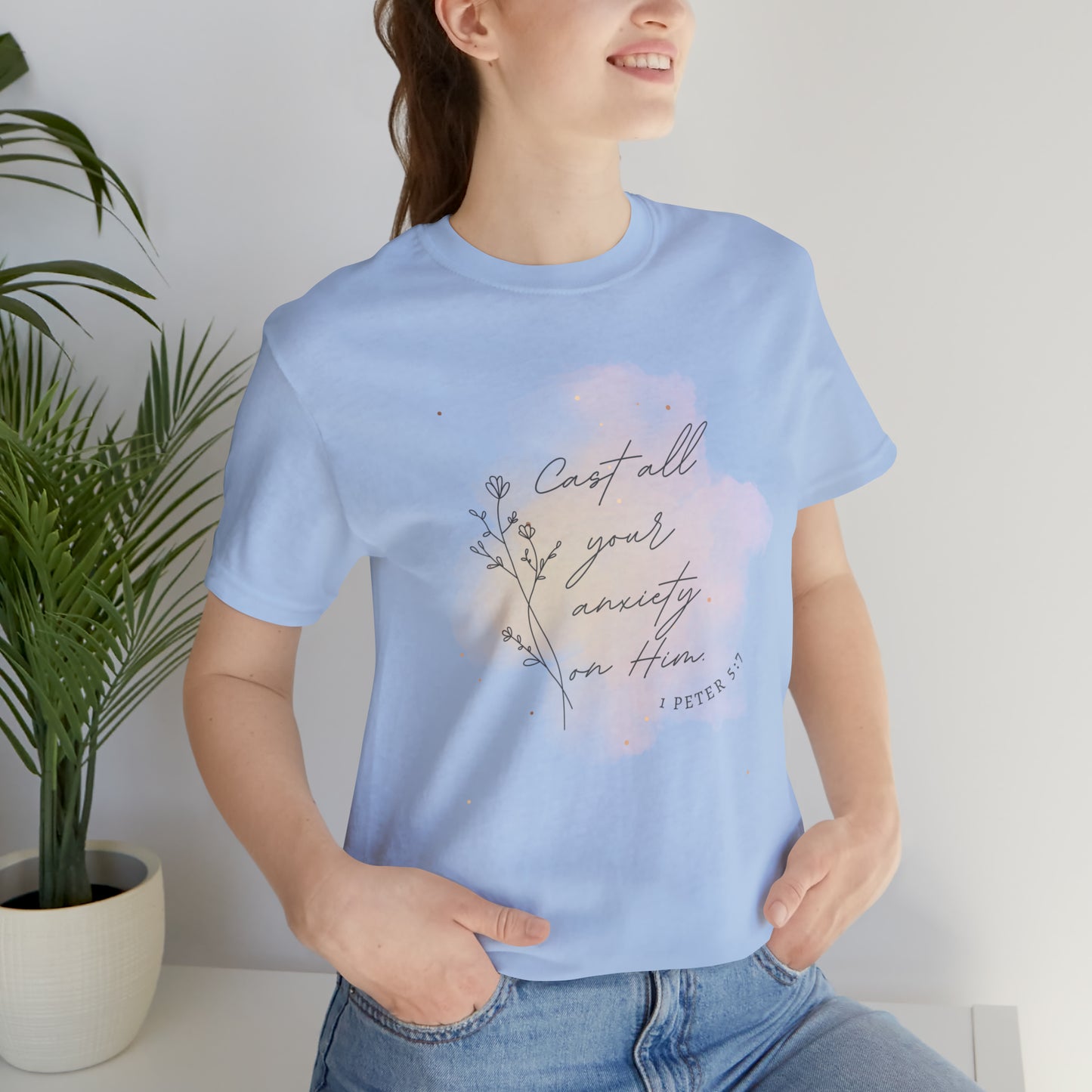 Cast All Your Anxiety On Him Bible Verse Shirt