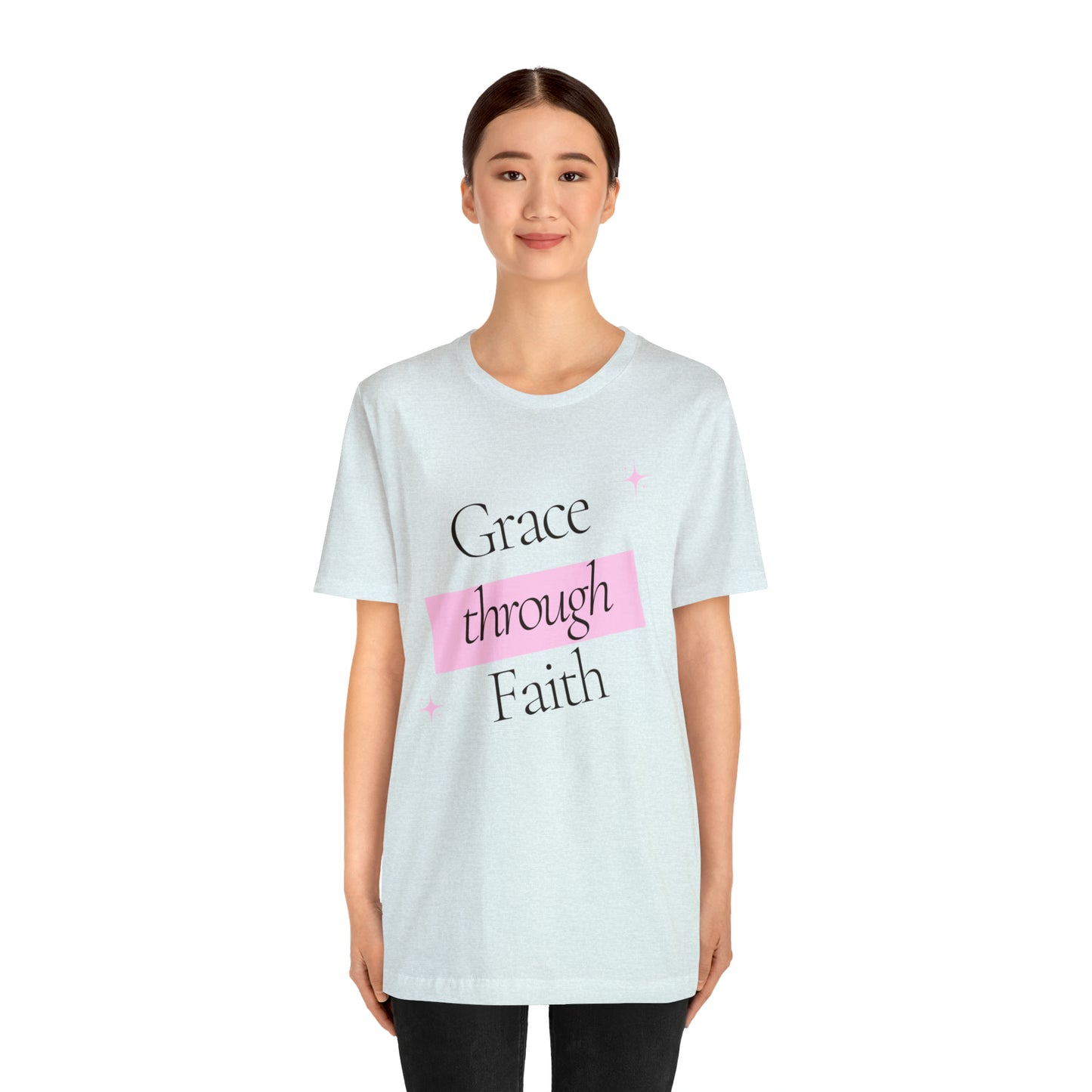 Grace Through Faith Shirt