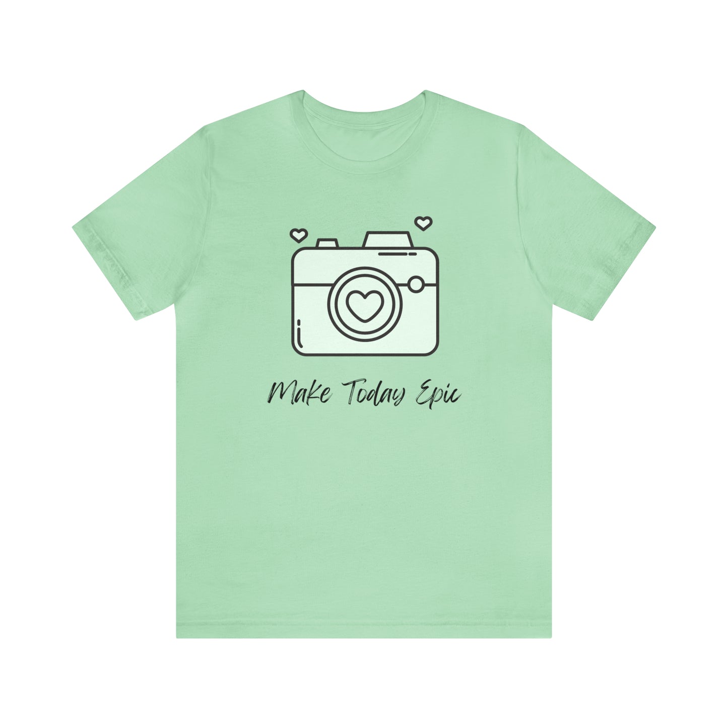 Make Today Epic Heart Camera Shirt