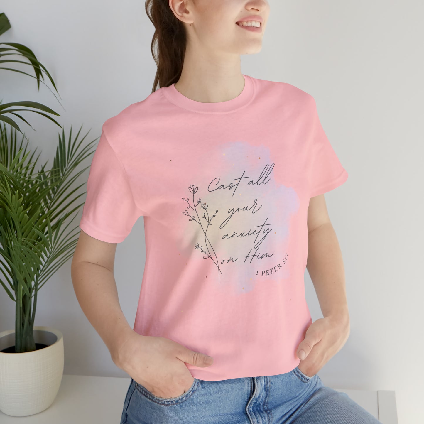 Cast All Your Anxiety On Him Bible Verse Shirt