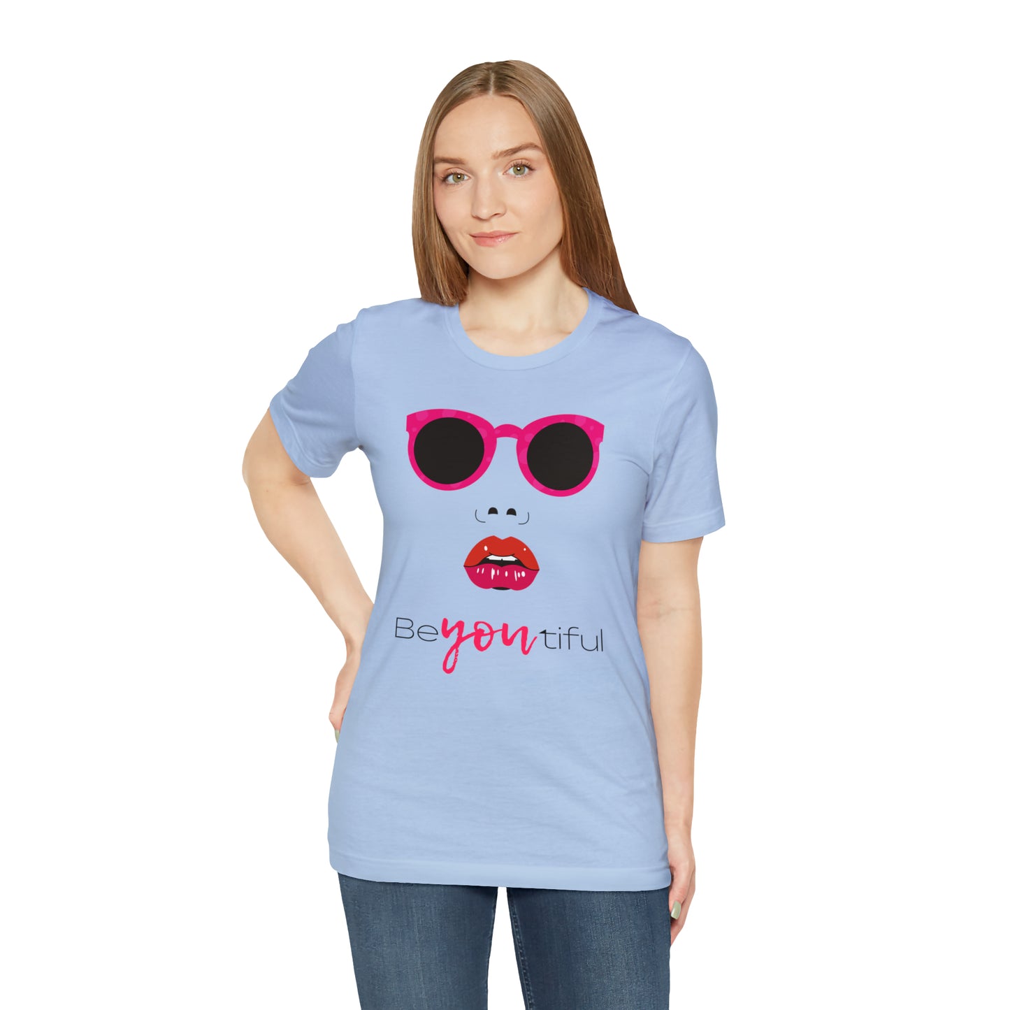 Be-You-Tiful (Beautiful) Face Shirt