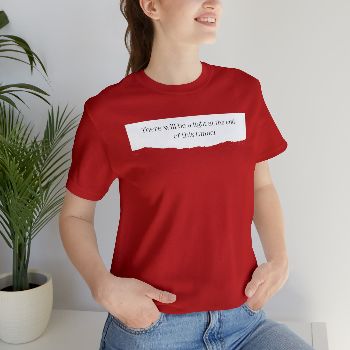 There Will Be A Light At The End Of This Tunnel Motivational Shirt
