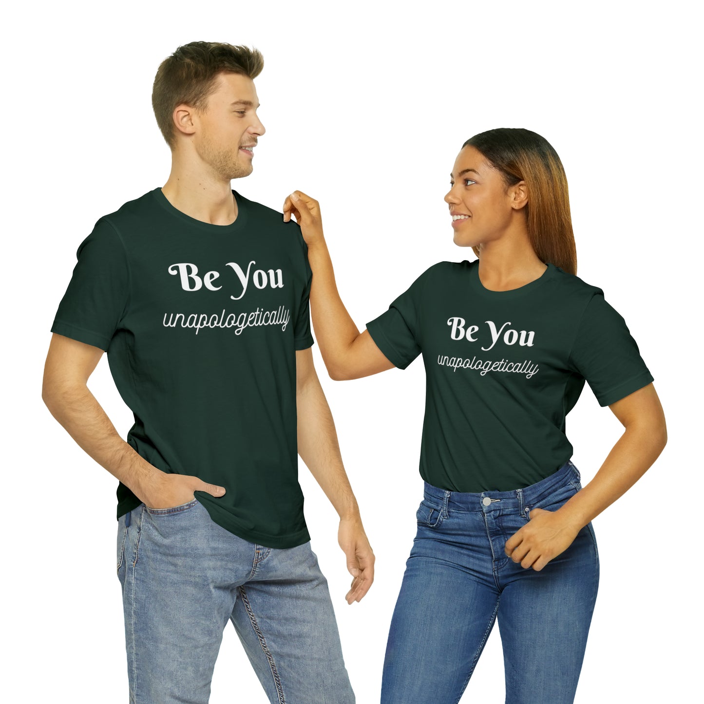Be You Unapologetically Shirt