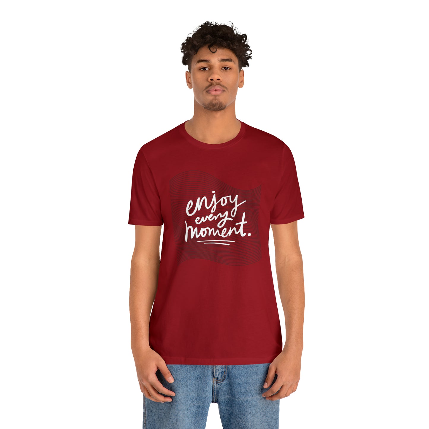 Enjoy Every Moment Shirt