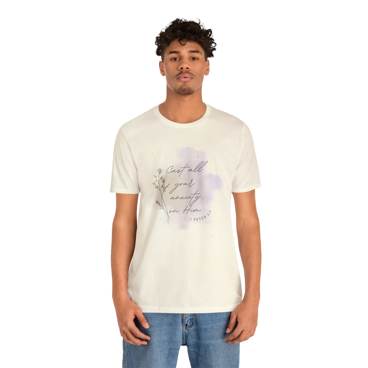 Cast All Your Anxiety On Him Bible Verse Shirt