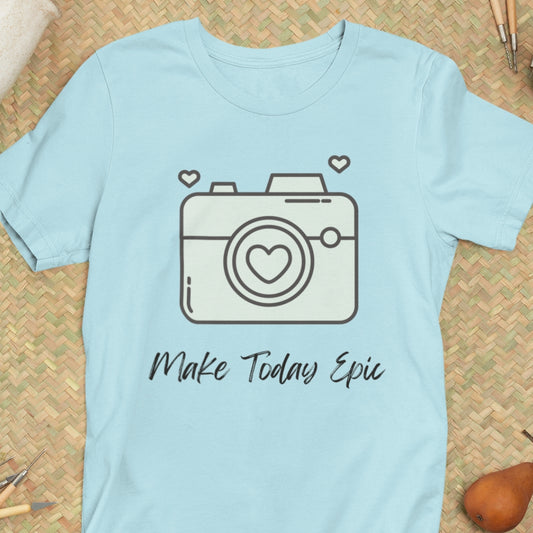Make Today Epic Heart Camera Shirt