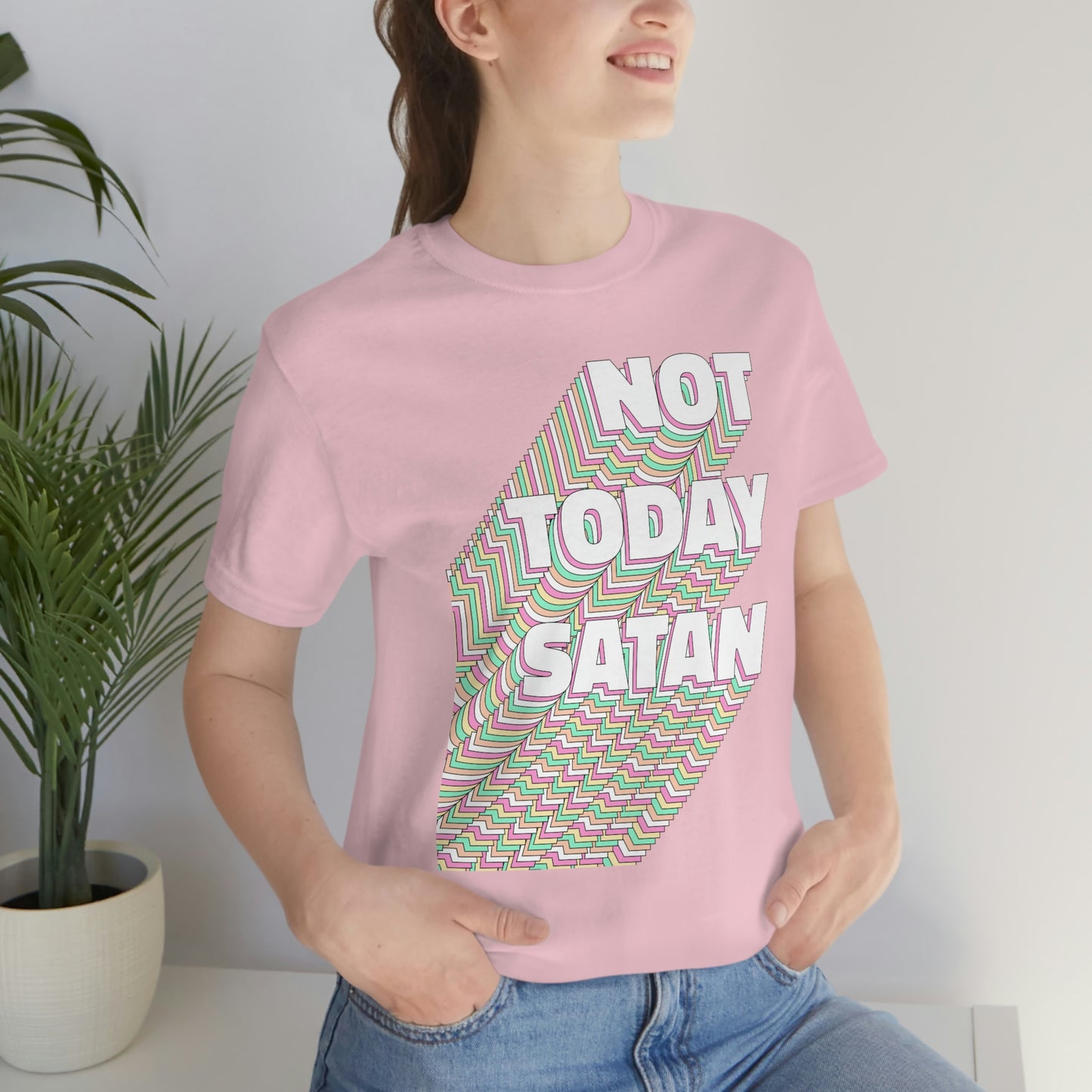 Not Today Satan Shirt