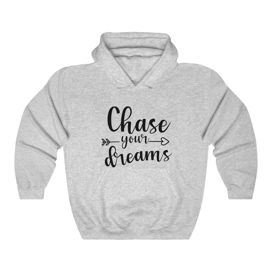 Chase Your Dreams Women's Hoodie Heavy Sweatshirt
