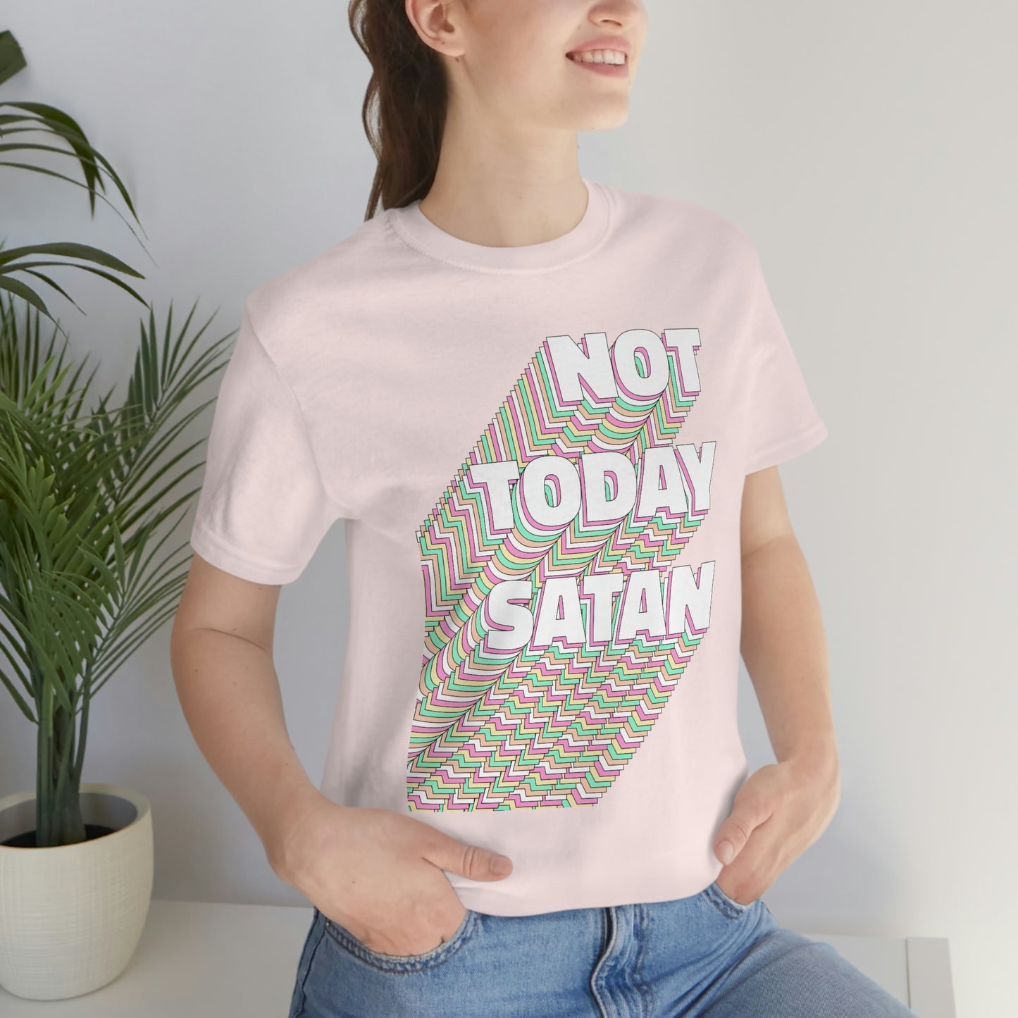 Not Today Satan Shirt