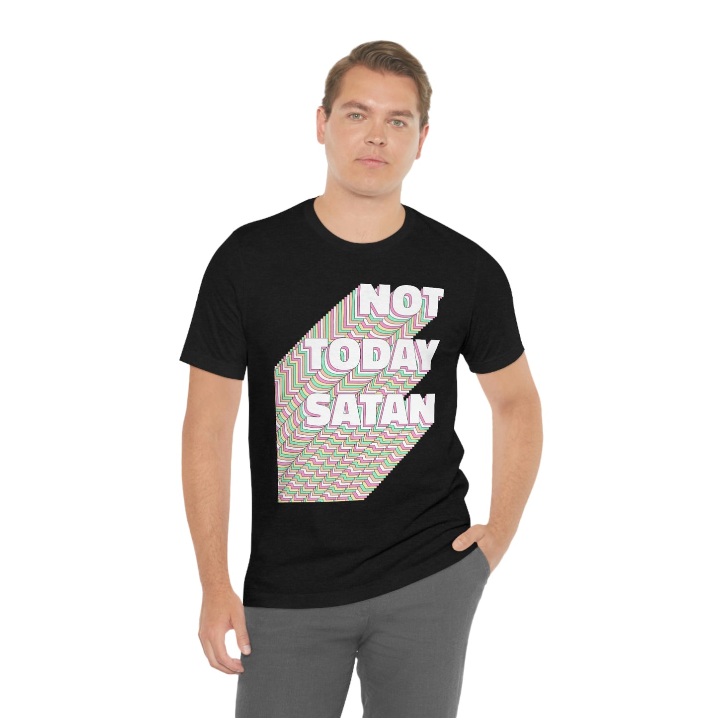 Not Today Satan Shirt