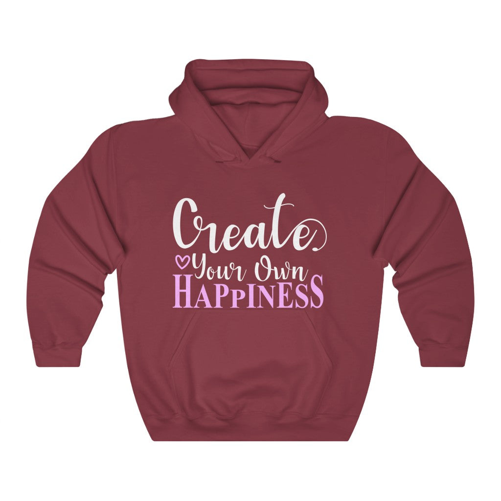 Create Your Own Happiness Women's Hoodie Heavy Sweatshirt
