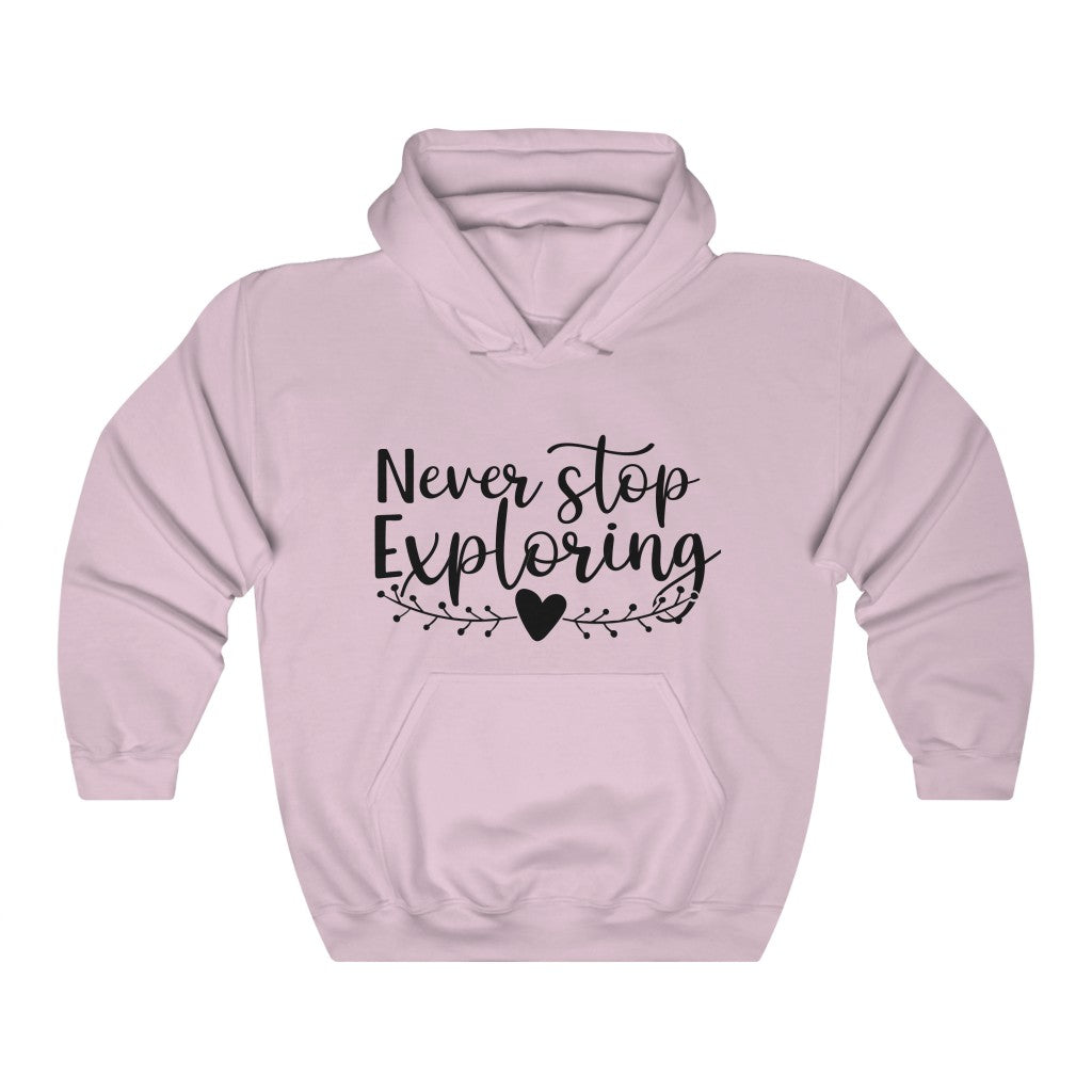 Never Stop Exploring Women's Hoodie Heavy Sweatshirt