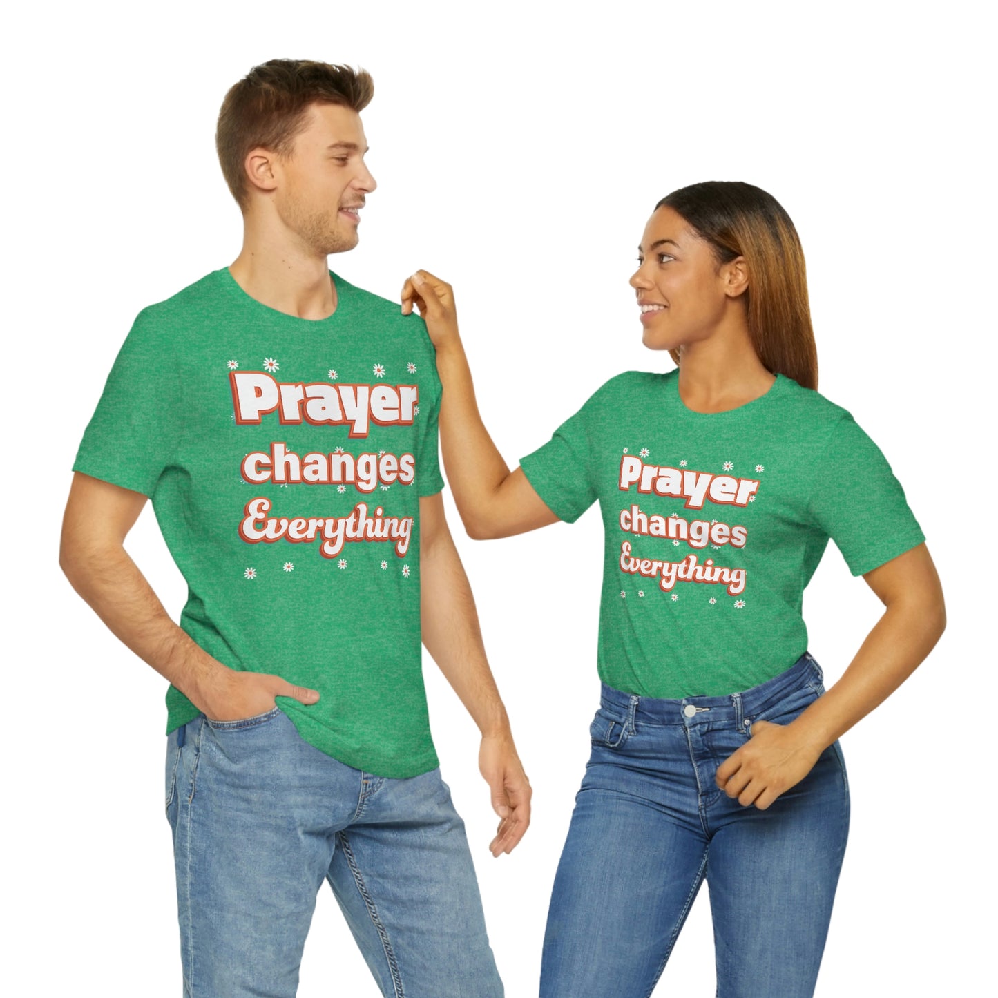 Prayer Changes Everything Shirt