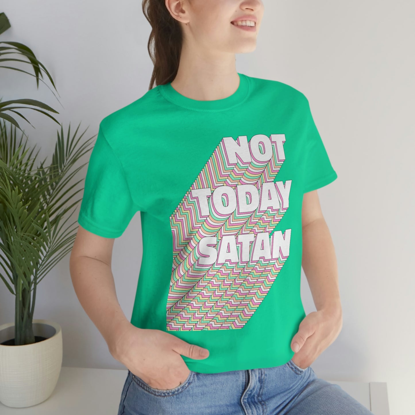 Not Today Satan Shirt