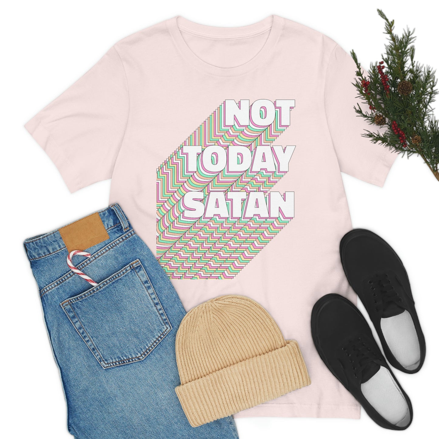 Not Today Satan Shirt