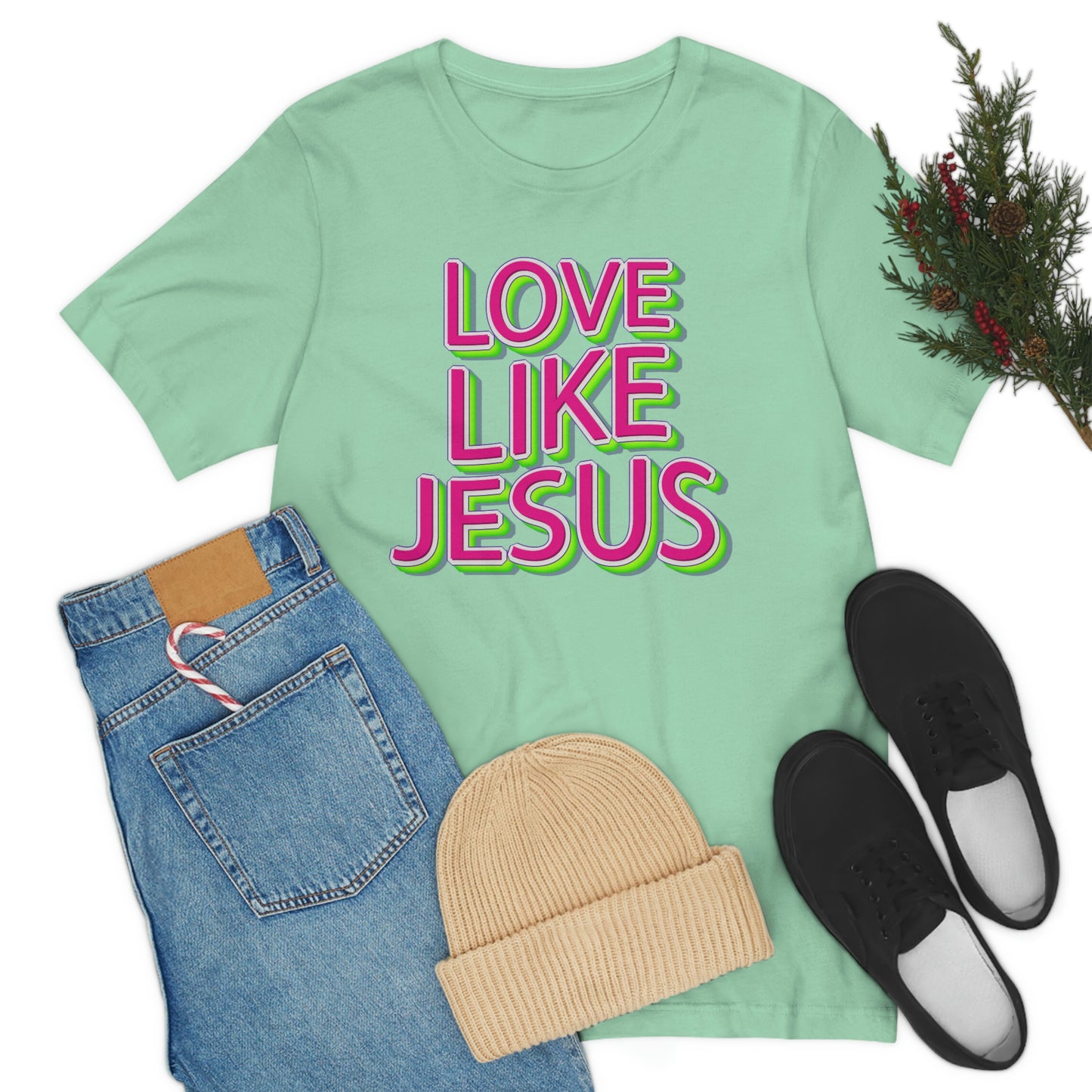 Love Like Jesus Shirt
