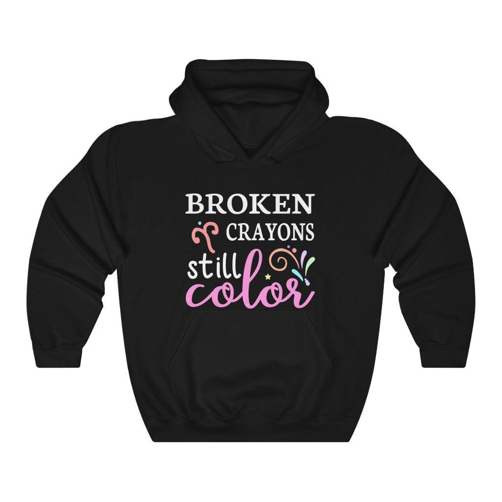 Broken Crayons Still Color Women's Hoodie Heavy Sweatshirt